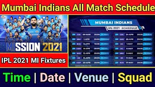 IPL 2021 : Mumbai Indians All 14 Match Full Schedule | MI All Match Schedule | MI Match Fixtures