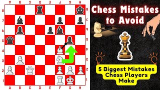 5 Chess Blunders to Avoid || Smart Tricks & Winning Tips!