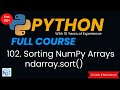 NumPy Sorting Array in Python | ndarray.sort function | NumPy Sort Array
