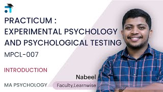 Introduction | Practicum: Experimental Psychology and Psychological Testing (MPCL 007) | Learnwise