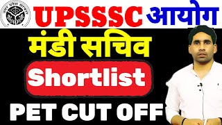 UPSSSC Mandi Sachiv Shortlist || Mandi Sachiv Pet Cut Off | Mandi sachiv exam date latest news