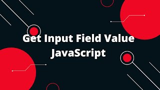 JavaScript Tutorial in Hindi #92 Get Input Field Value JavaScript