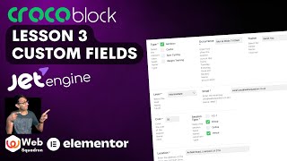 Crocoblock Lesson 3 - JetEngine Custom Fields - Wordpress Tutorial - Basics