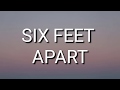 Luke Combs - Six Feet Apart (Lyrics) [Unreleased Original]