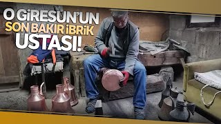 Mesleğinin Son Temsilcisi Olarak Bakır İbrik Ustalığını 52 Yıldır Devam Ettiriyor