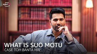 Suo Motu kya hai? | Sonakshi Sinha, Ananya Panday, Kusha Kapila | Case Toh Banta Hai