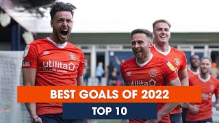TOP 10 | Best goals of 2022! 🔥