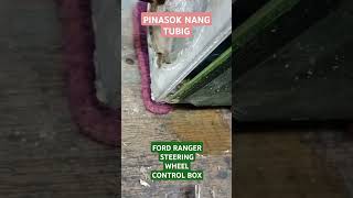 FORD RANGER STEERING WHEEL CONTROL BOX! NAPASUKAN NANG TUBIG..