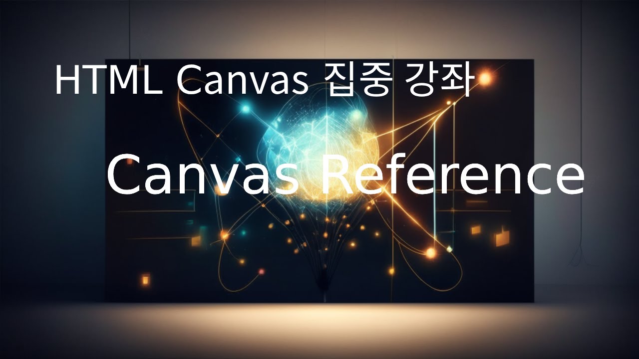 07 HTML Canvas Reference - YouTube