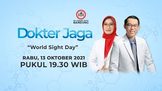 DOKTER JAGA - WORLD SIGHT DAY