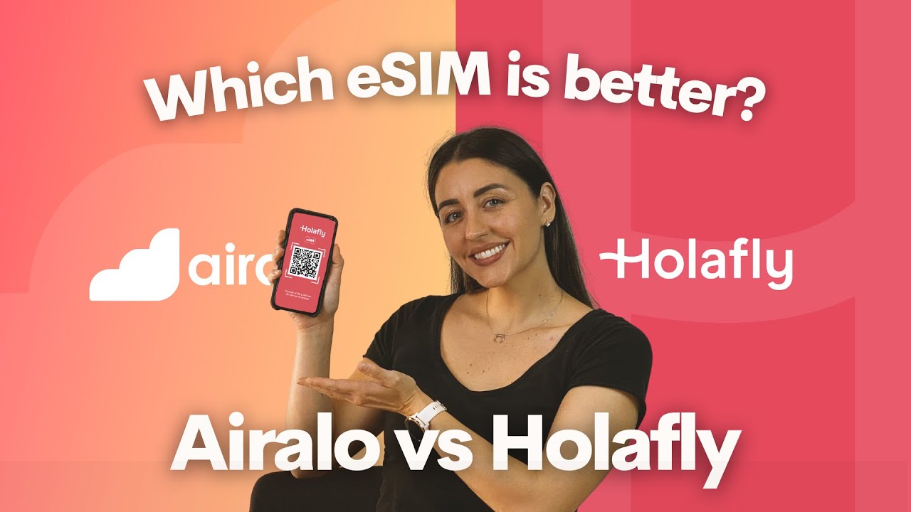 Which ESIM Is Better? Airalo Vs. Holafly - YouTube