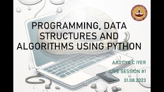 P, DS & A Using Python: Live Session #1 (01.08.2023)