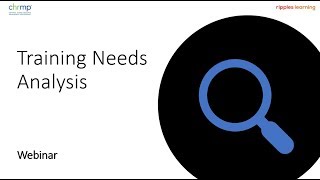 Training Needs Analysis - An introduction [Webinar Recording]