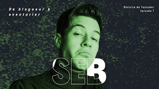 Seb, L'histoire d'un blagueur devenu aventurier - HDY