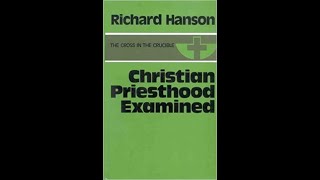 Book Review: Christian Priesthood Examined by Bishop Richard Hanson