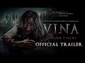 Vina: Sebelum 7 Hari - Official Trailer