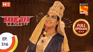 Baalveer Returns - Ep 316 - Full Episode - 9th March, 2021