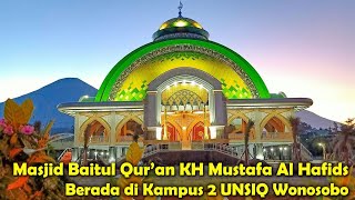 Review Masjid Baitul Qur'an KH Muntaha Al Hafids, Berada di Kampus 2 UNSIQ Wonosobo Jawa tengah