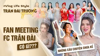 Offline Fan Meeting Trân Đài có gì hot? Trân Đài hội ngộ dàn người đẹp MIQVN