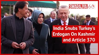 'Learn To Respect Sovereignty Of Other Nations': India Takes On Erdogan After Kashmir Issue Raised
