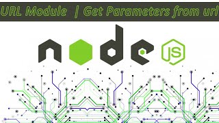 HOW TO GET PARAMETERS FROM URL REQUEST IN NODE.js SERVER