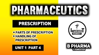 Prescription | Parts Of Prescription | Handling Of Prescription | Pharmaceutics | B Pharma 1st Sem