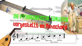 Die Pythagoreische Tonleiter vorgestellt am Monochord