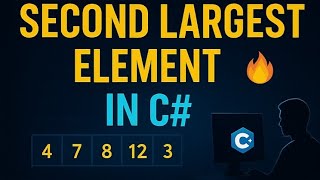 Find Second Largest Element in C# 🔥 | Most Optimized DSA Solution for Coding Interviews