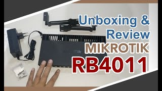 UNBOXING DAN REVIEW MIKROTIK RB4011