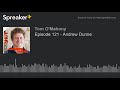 episode 121 andrew dunne