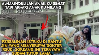 ISTRIKU DI BANTU JIN ! MELAHIRKAN ANAK KU DI RSUD.SOREANG KEMBALIKAN ARI-ARI ANAK KU 🥺