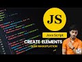 Create Elements dynamically in Javascript - DOM Manipulation Tutorial