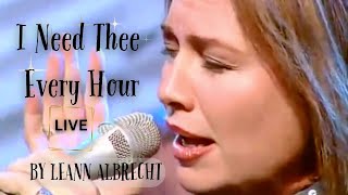 I Need Thee Every Hour by Leann OFFICIAL Lyric Video #lyricsvideo #worshiplive #hymns #hymnsoffaith