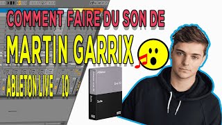 How to make Martin garrix - Ableton