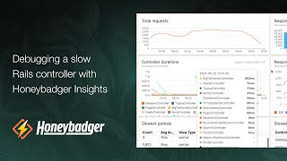 Debugging a slow Rails controller with Honeybadger Insights