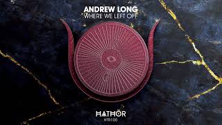 Andrew Long - Where We Left Off