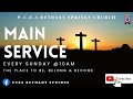 MAIN SUNDAY SERVICE - PCEA BETHANY SPRINGS CHURCH