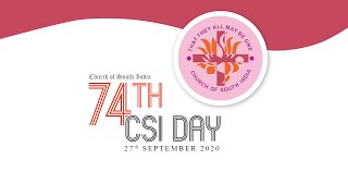 74th CSI FORMATION DAY CELEBRATIONS |  CSI SYNOD