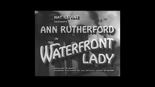 Waterfront Lady (1935) CRIME DRAMA