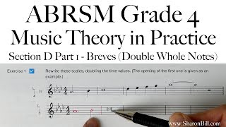 ABRSM Grade 4 Music Theory Section D Part 1 Breves - Double Whole Notes with Sharon Bill