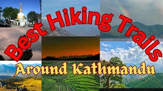 Best Hiking Trails || Top place to hike around Kathmandu | Amazing Hiking Destination #hikingroutes