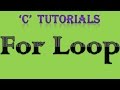 C Programming Tutorial   25 For Loop