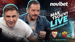 Σεβίλλη - Ρόμα | LIVE Streaming - Τελικός Europa League | THE MAK \u0026 TSOUVI LIVE WATCHPARTY