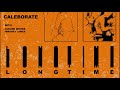 Caleborate ft. Innanet James & Jayaire Woods - Long Time