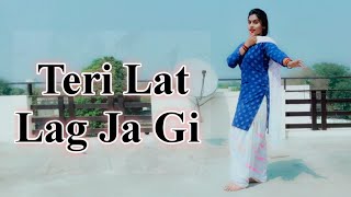 Teri Lat Lag Jagi | Dance | तेरी लत लग जागी | New Sapna Chaudhary Song | New Haryanvi dj Song