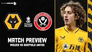 Wolves vs Sheffield United - FA Cup Match Preview