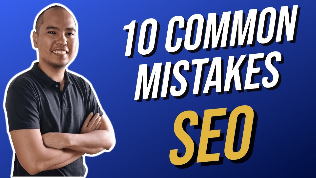 10 Common Mistakes To Avoid In SEO - YouTube