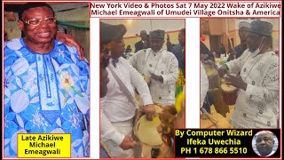 May 2022 Wake of Azikiwe Michael Emeagwali By Computer Wizard Ifeka Uwechia