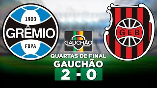 GRÊMIO 2 x 0 BRASIL DE PELOTAS Campeonato Gaúcho 2024 Quartas de final | Narração