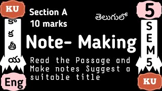 Read the Passage and Make notes Suggest a suitable title I Kakatiya Sem 5 degree KU UG English